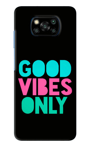 Quote Good Vibes Only Poco X3 Pro Back Skin Wrap