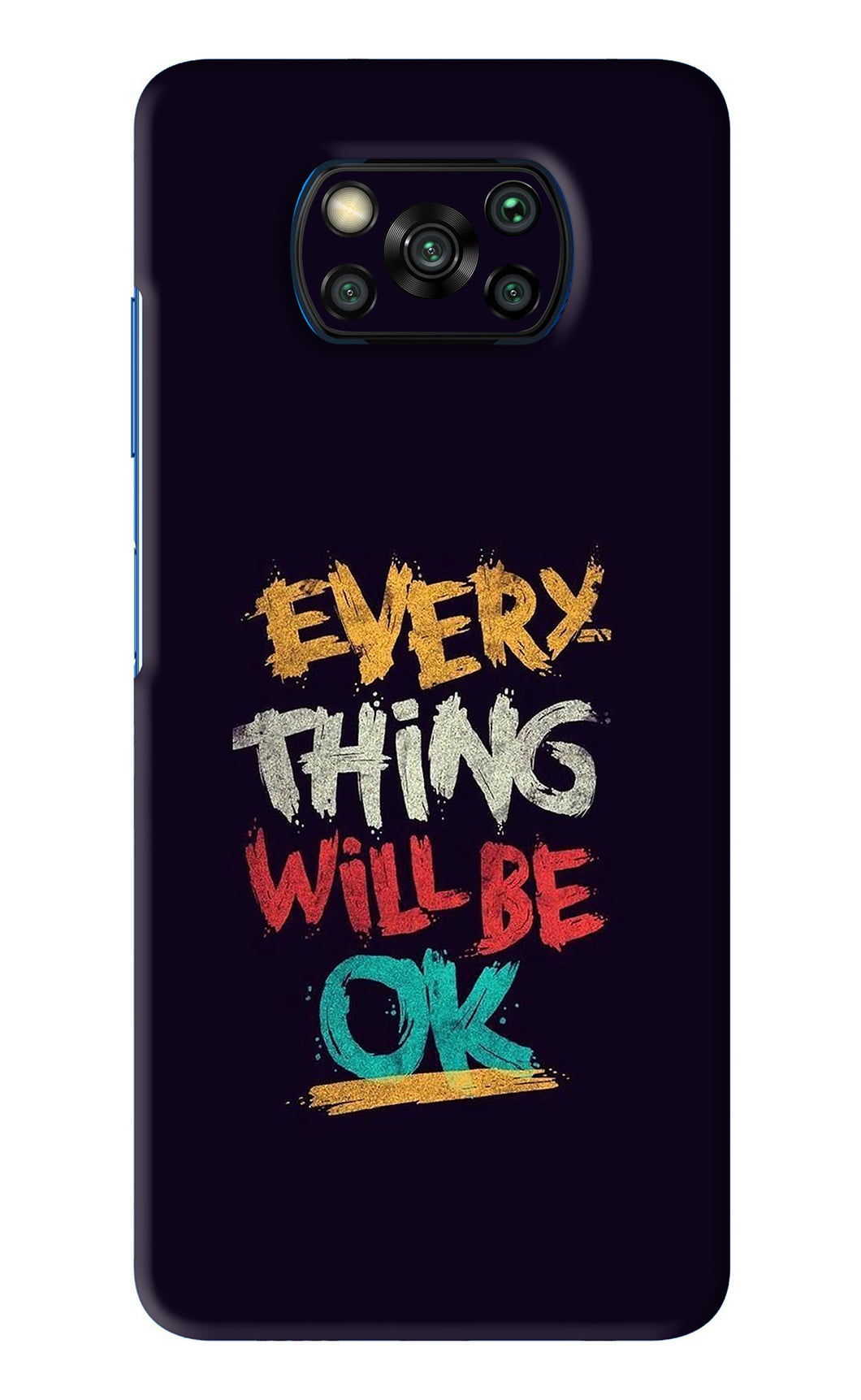 Everything Will Be Ok Poco X3 Pro Back Skin Wrap