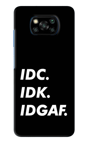Idc Idk Idgaf Poco X3 Pro Back Skin Wrap