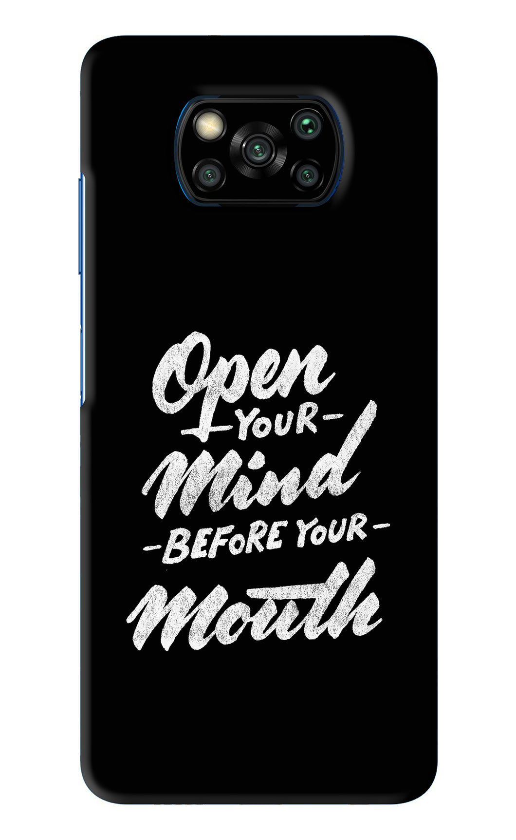 Open Your Mind Before Your Mouth Poco X3 Pro Back Skin Wrap