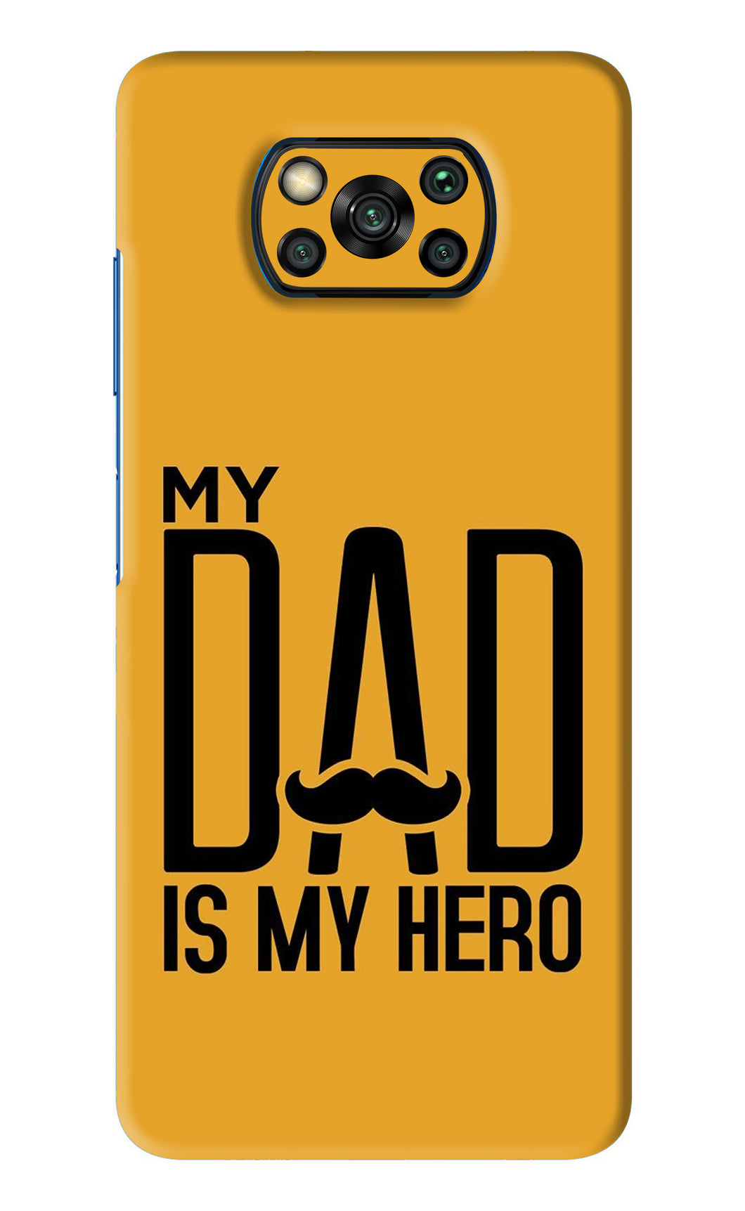 My Dad Is My Hero Poco X3 Pro Back Skin Wrap