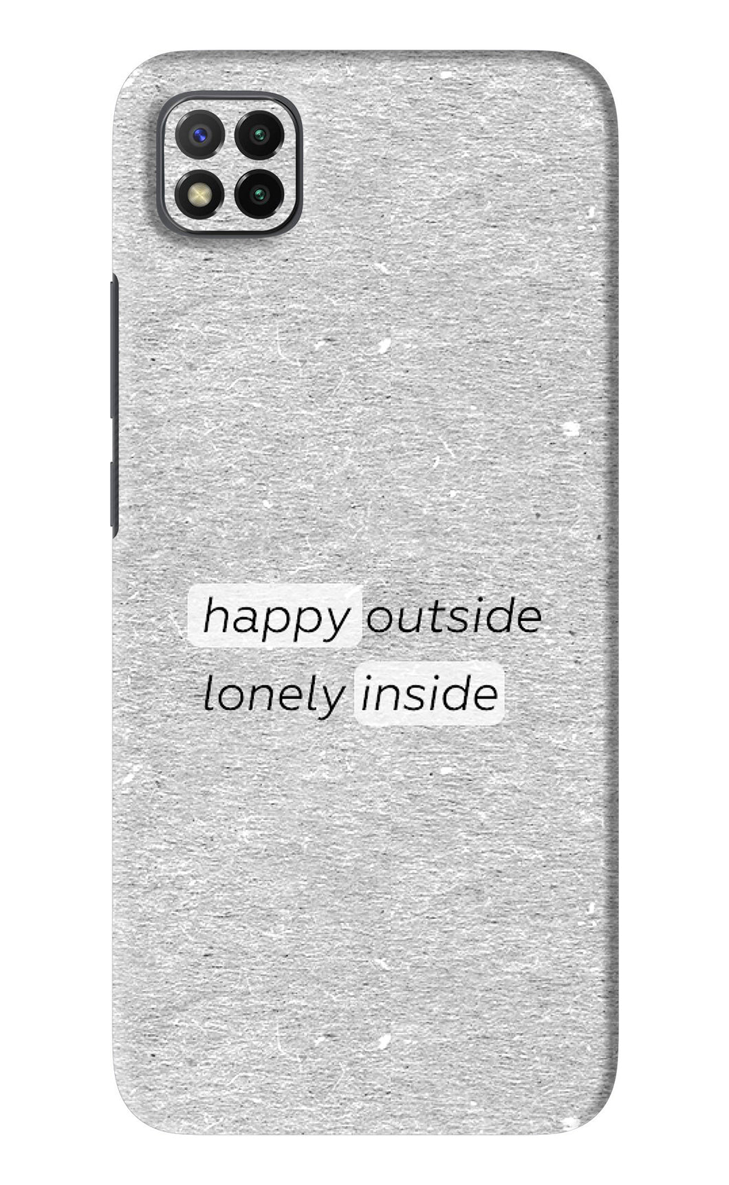 Happy Outside Lonely Inside Poco C3 Back Skin Wrap