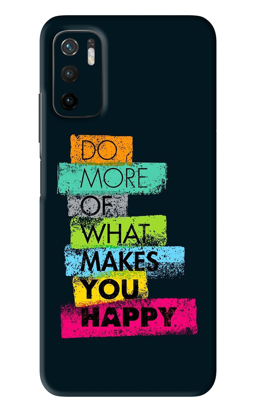Do More Of What Makes You Happy Poco M3 Pro 5G Back Skin Wrap