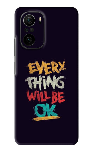 Everything Will Be Ok Xiaomi Mi 11X Back Skin Wrap