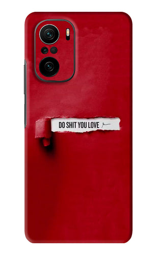 Do Shit You Love Xiaomi Mi 11X Back Skin Wrap