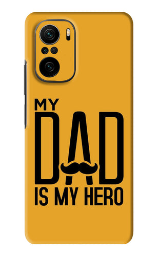 My Dad Is My Hero Xiaomi Mi 11X Back Skin Wrap