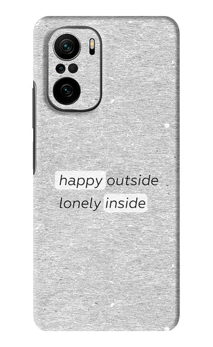 Happy Outside Lonely Inside Xiaomi Mi 11X Pro Back Skin Wrap