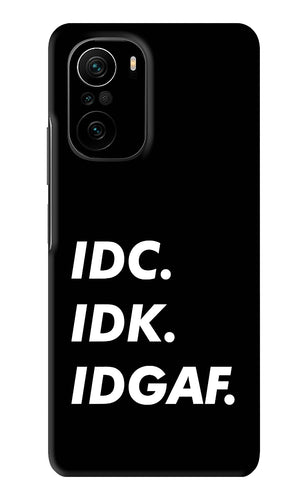 Idc Idk Idgaf Xiaomi Mi 11X Pro Back Skin Wrap