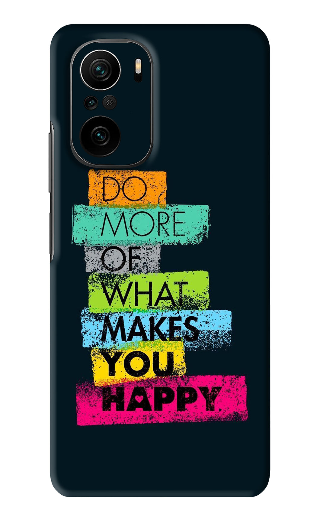 Do More Of What Makes You Happy Xiaomi Mi 11X Pro Back Skin Wrap