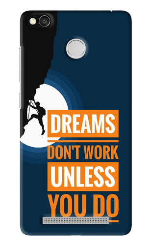 Dreams Don’T Work Unless You Do Xiaomi Redmi 3S Prime Back Skin Wrap