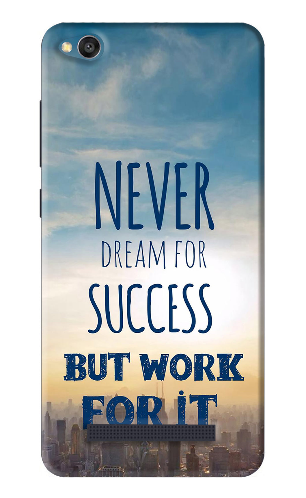Never Dream For Success But Work For It Xiaomi Redmi 4A Back Skin Wrap