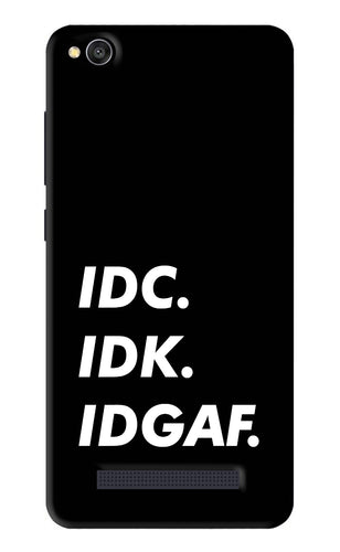 Idc Idk Idgaf Xiaomi Redmi 4A Back Skin Wrap
