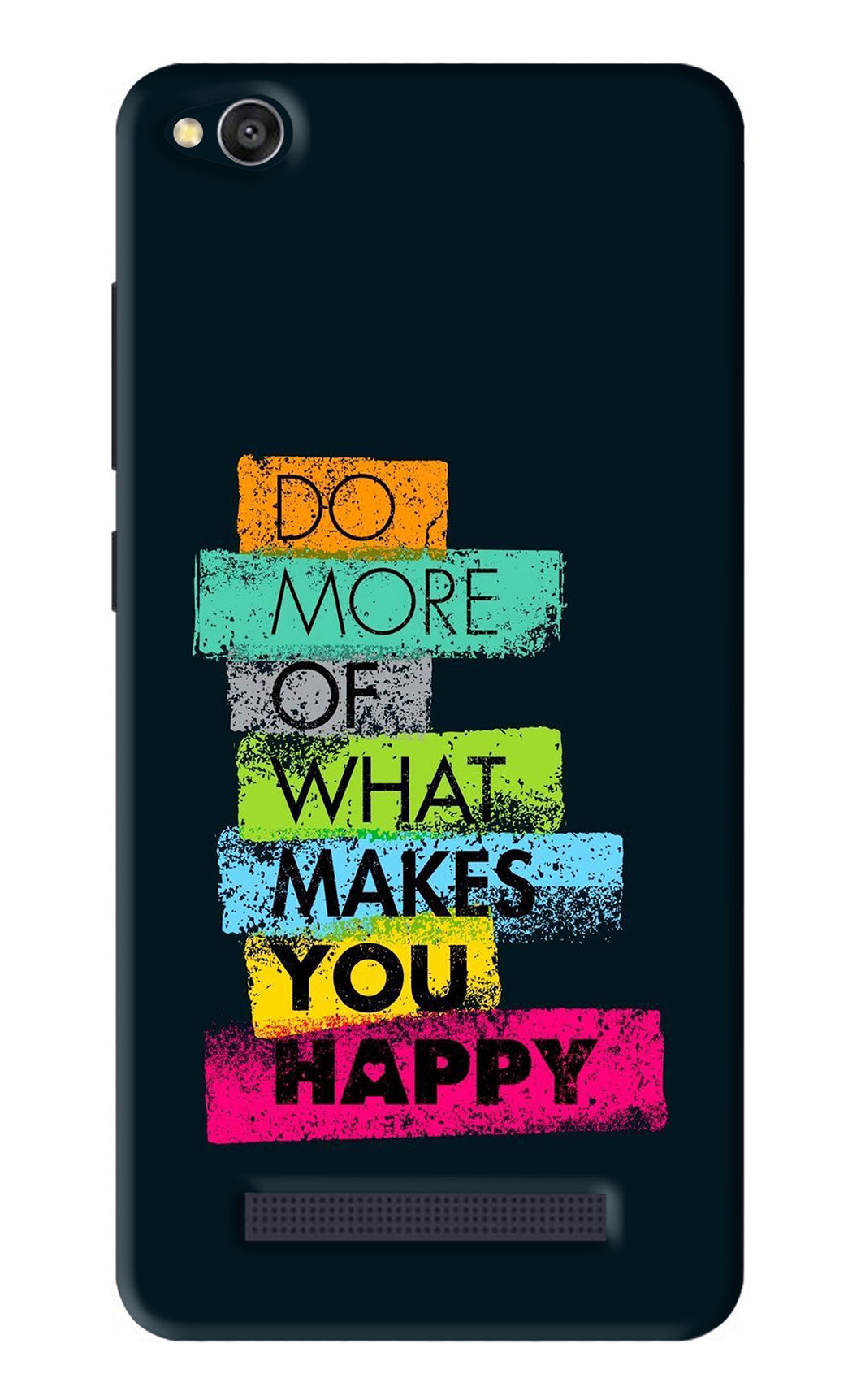 Do More Of What Makes You Happy Xiaomi Redmi 4A Back Skin Wrap