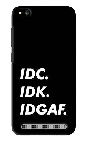 Idc Idk Idgaf Xiaomi Redmi 5A Back Skin Wrap