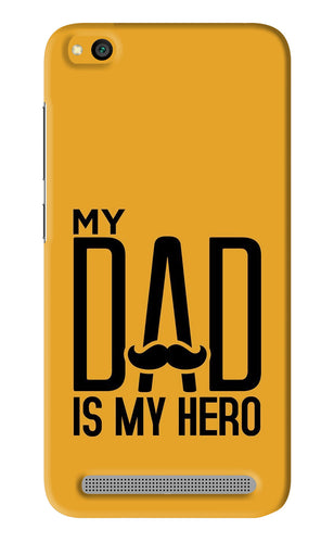 My Dad Is My Hero Xiaomi Redmi 5A Back Skin Wrap