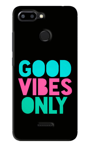 Quote Good Vibes Only Xiaomi Redmi 6 Back Skin Wrap