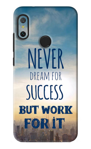 Never Dream For Success But Work For It Xiaomi Redmi 6 Pro Back Skin Wrap