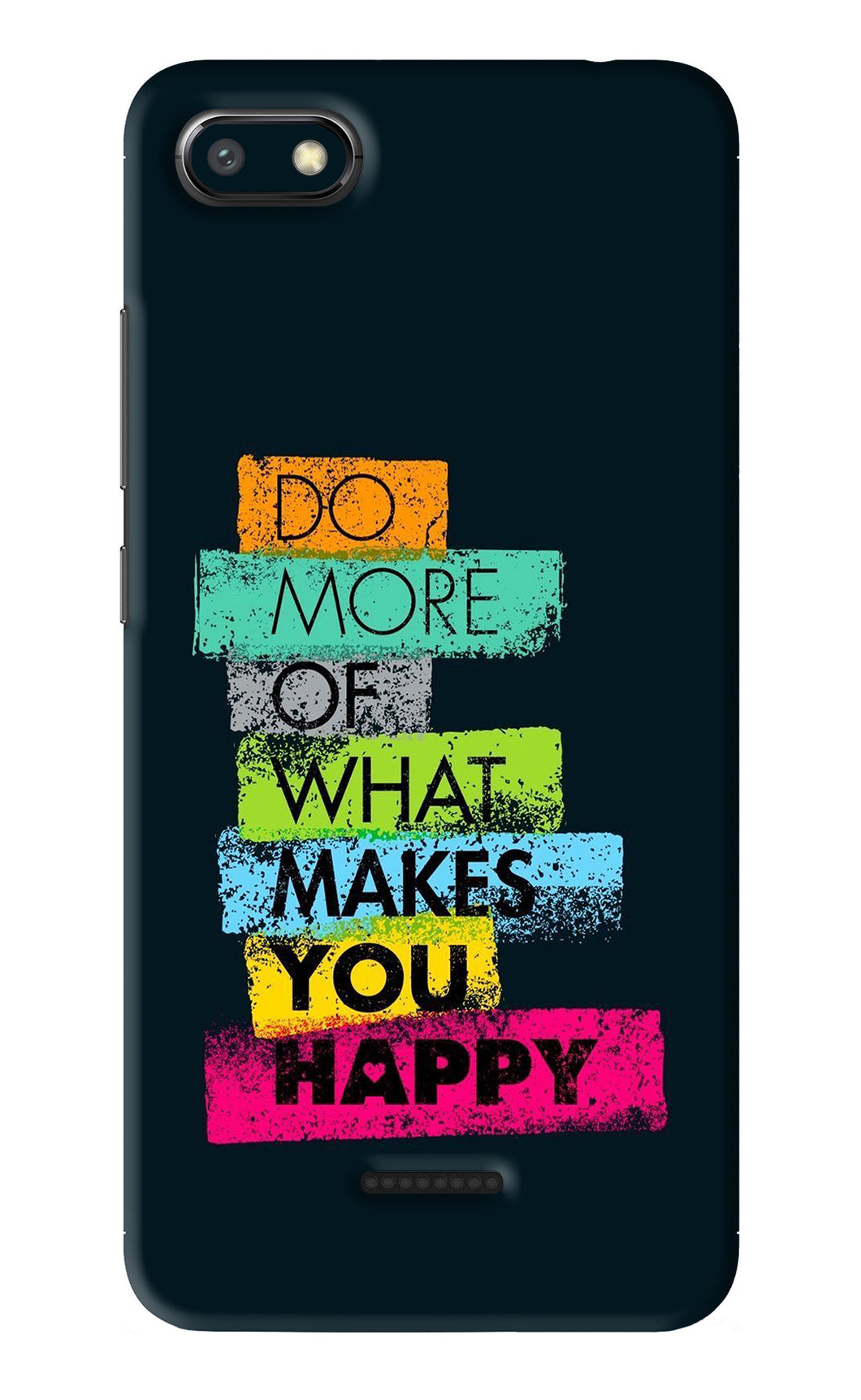 Do More Of What Makes You Happy Xiaomi Redmi 6A Back Skin Wrap