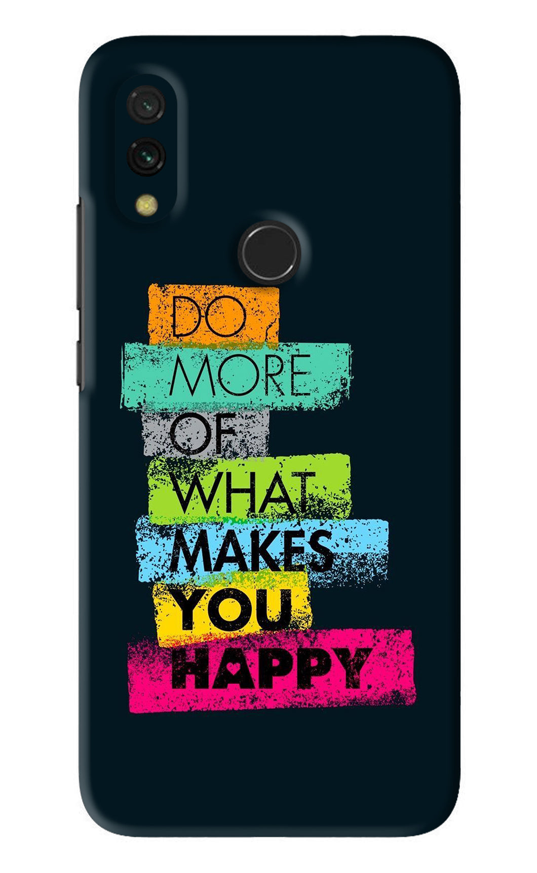 Do More Of What Makes You Happy Xiaomi Redmi 7 Back Skin Wrap