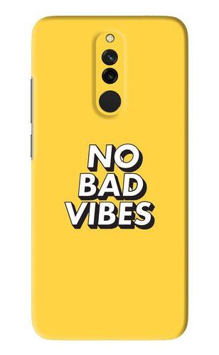 No Bad Vibes Xiaomi Redmi 8 Back Skin Wrap