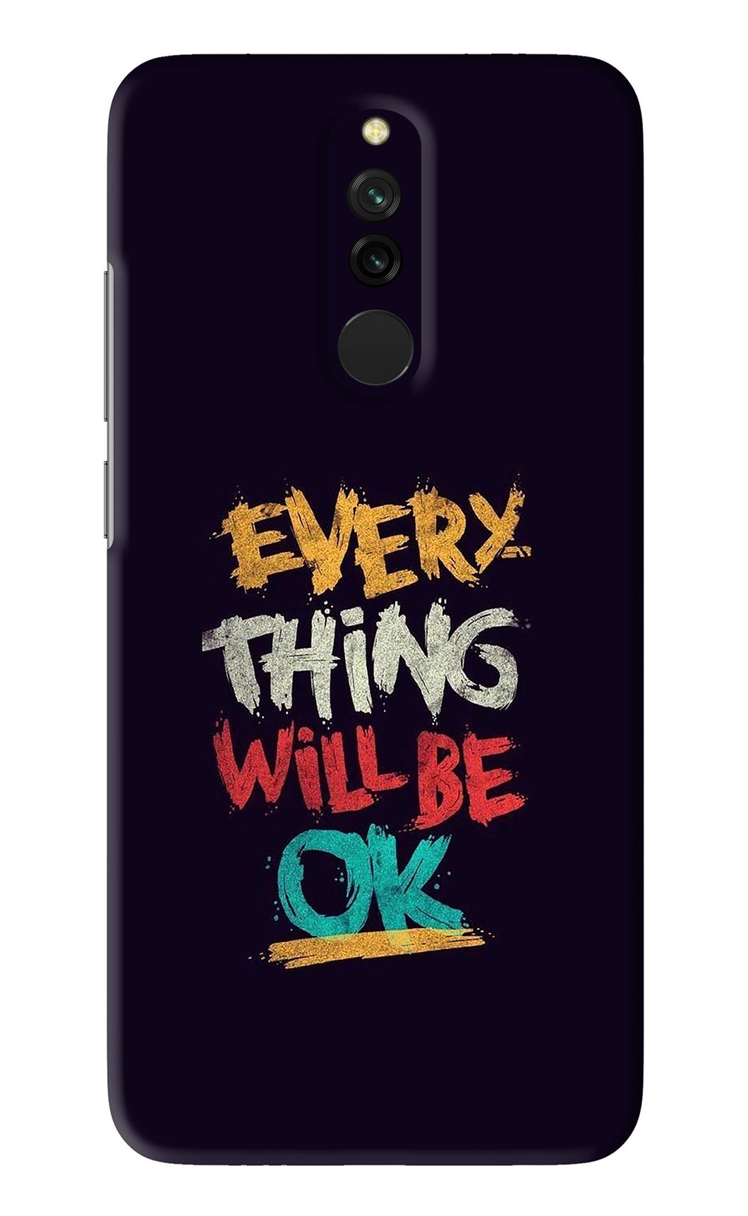 Everything Will Be Ok Xiaomi Redmi 8 Back Skin Wrap | Only Rs.149 – SkinLelo