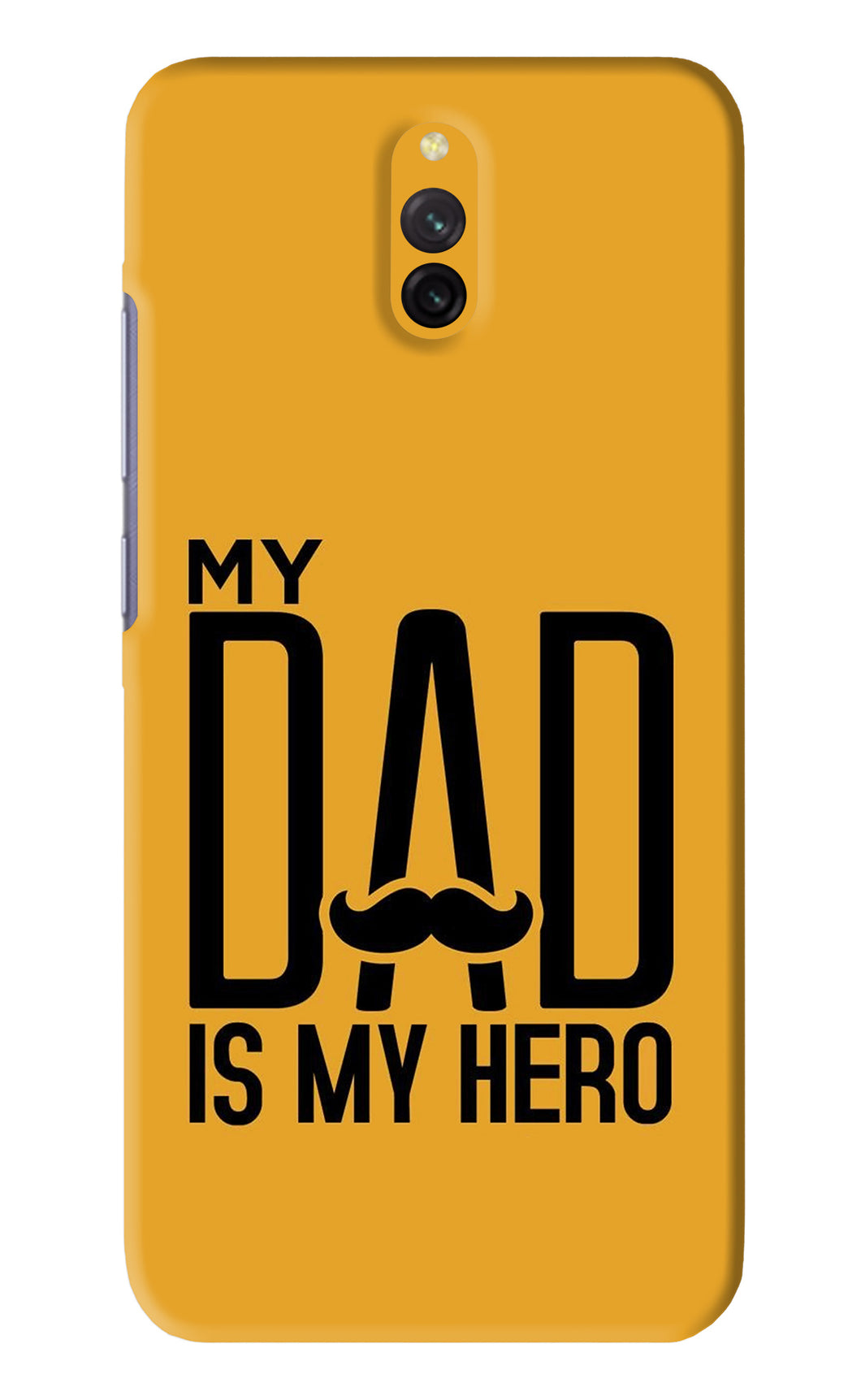 My Dad Is My Hero Xiaomi Redmi 8A Dual Back Skin Wrap