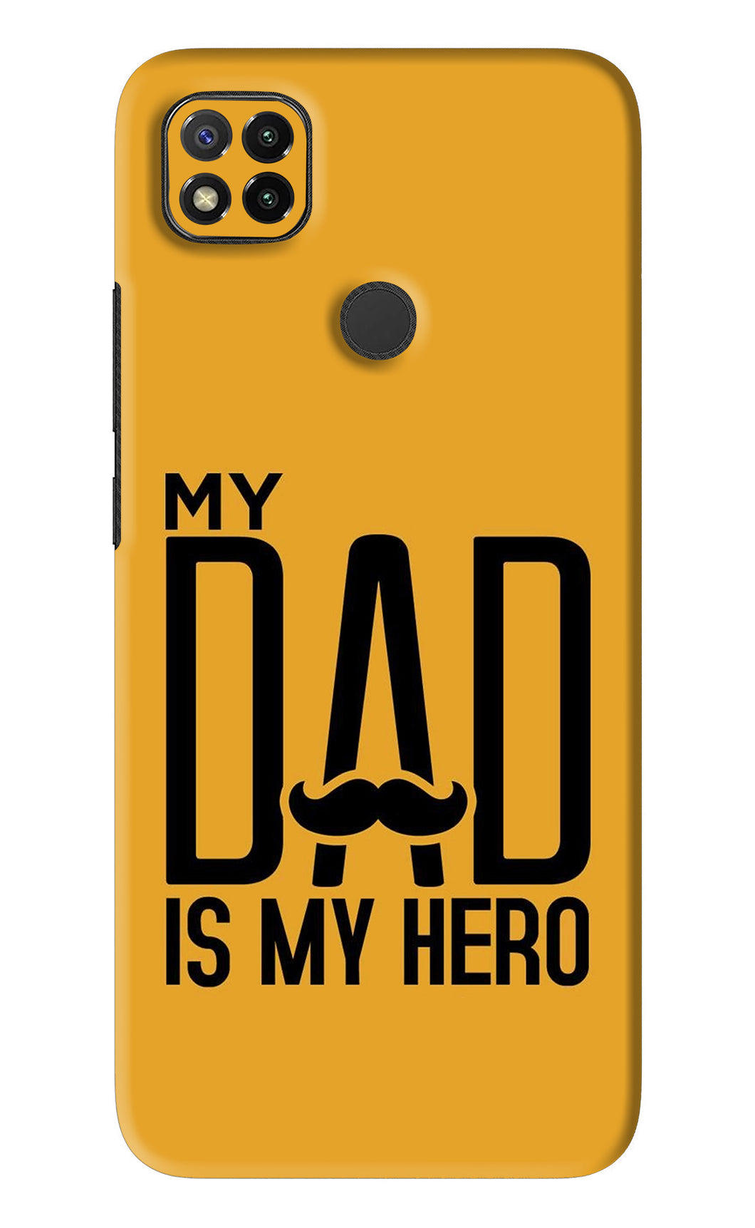 My Dad Is My Hero Xiaomi Redmi 9 Back Skin Wrap