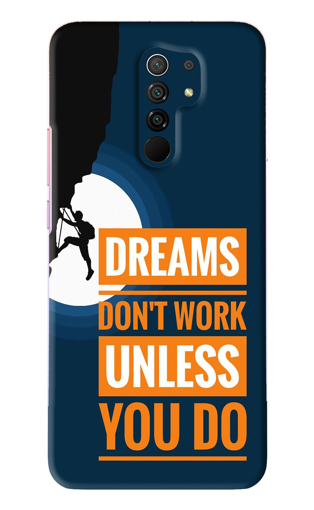 Dreams Don’T Work Unless You Do Xiaomi Redmi 9 Prime Back Skin Wrap