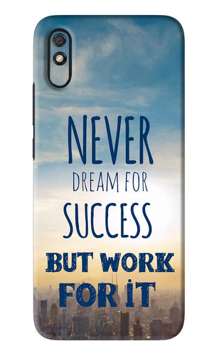Never Dream For Success But Work For It Xiaomi Redmi 9A - No Sides Back Skin Wrap