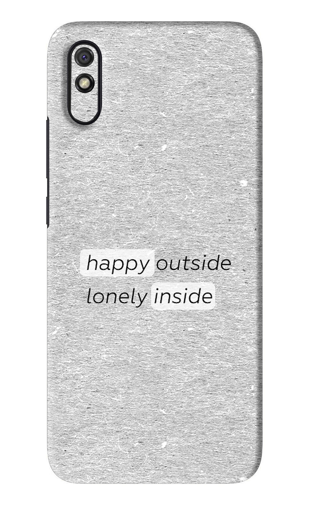 Happy Outside Lonely Inside Xiaomi Redmi 9A - No Sides Back Skin Wrap