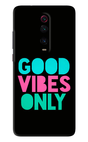 Quote Good Vibes Only Xiaomi Redmi K20 Back Skin Wrap