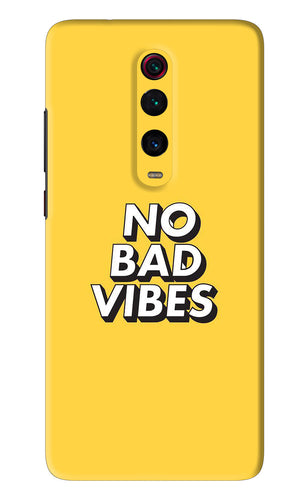 No Bad Vibes Xiaomi Redmi K20 Back Skin Wrap
