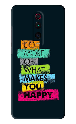 Do More Of What Makes You Happy Xiaomi Redmi K20 Back Skin Wrap
