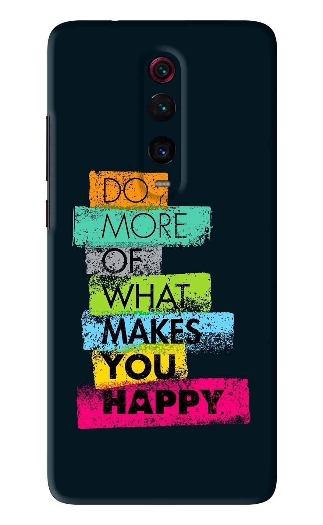 Do More Of What Makes You Happy Xiaomi Redmi K20 Back Skin Wrap
