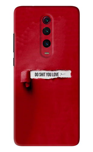 Do Shit You Love Xiaomi Redmi K20 Back Skin Wrap