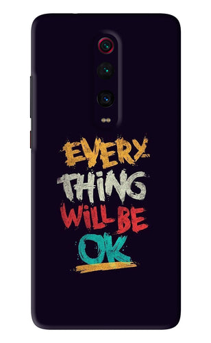 Everything Will Be Ok Xiaomi Redmi K20 Pro Back Skin Wrap