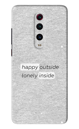 Happy Outside Lonely Inside Xiaomi Redmi K20 Pro Back Skin Wrap