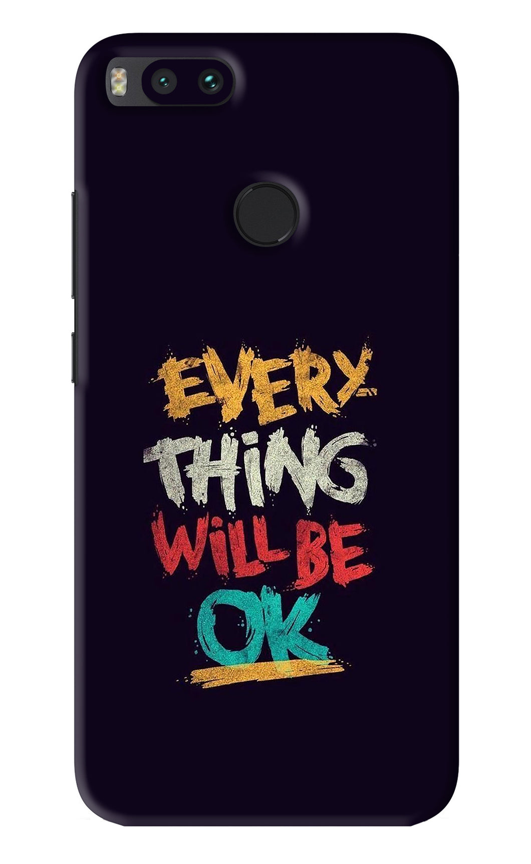 Everything Will Be Ok Xiaomi Redmi Mi A1 Back Skin Wrap