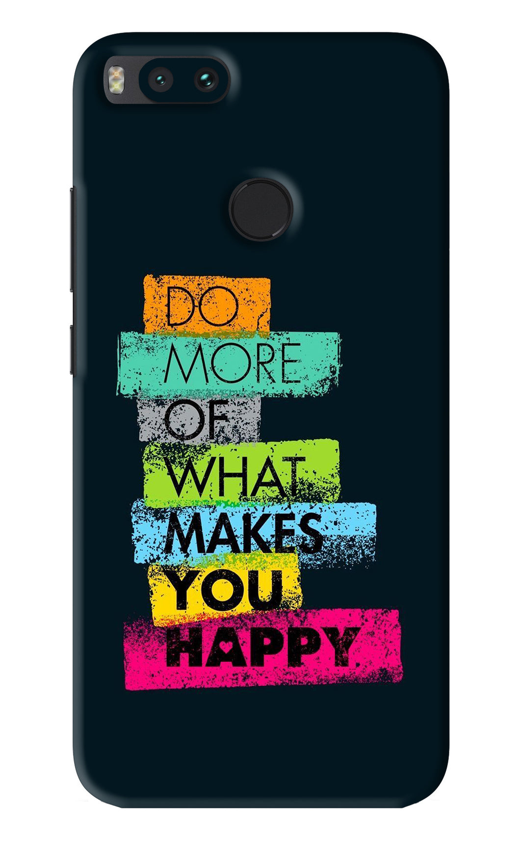 Do More Of What Makes You Happy Xiaomi Redmi Mi A1 Back Skin Wrap