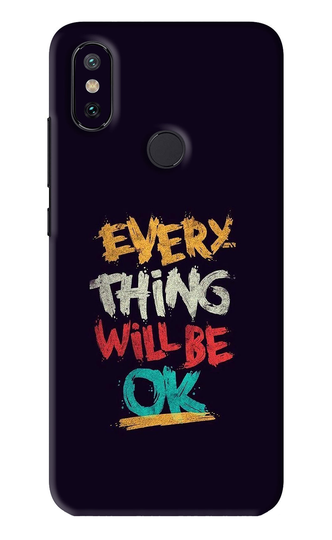 Everything Will Be Ok Xiaomi Redmi Mi A2 Back Skin Wrap