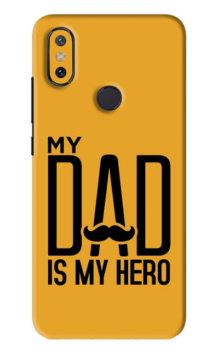 My Dad Is My Hero Xiaomi Redmi Mi A2 Back Skin Wrap