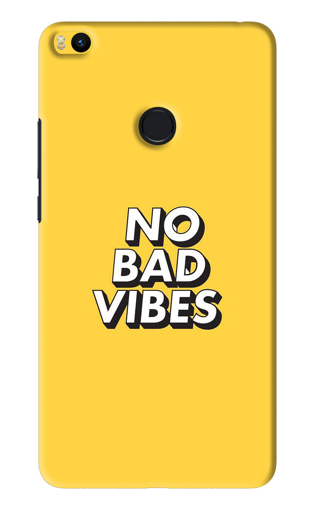 No Bad Vibes Xiaomi Redmi Mi Max 2 Back Skin Wrap