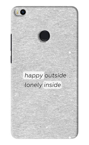 Happy Outside Lonely Inside Xiaomi Redmi Mi Max 2 Back Skin Wrap