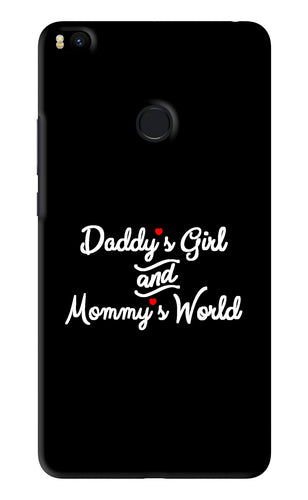 Daddy's Girl and Mommy's World Xiaomi Redmi Mi Max 2 Back Skin Wrap