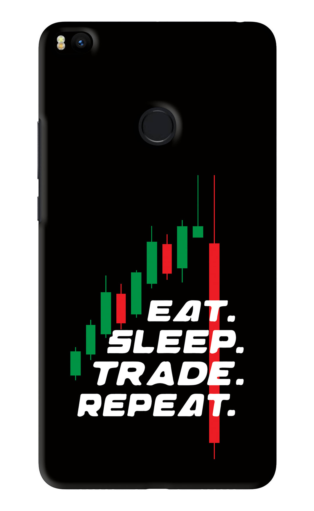 Eat Sleep Trade Repeat Xiaomi Redmi Mi Max 2 Back Skin Wrap