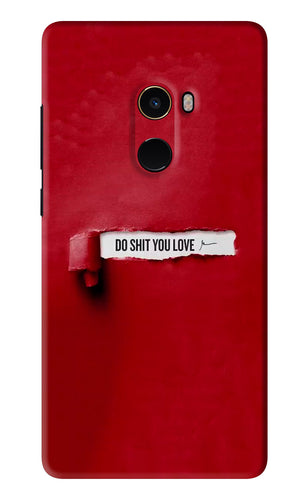 Do Shit You Love Xiaomi Redmi Mi Mix 2 Back Skin Wrap