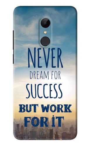 Never Dream For Success But Work For It Xiaomi Redmi Note 5 Back Skin Wrap