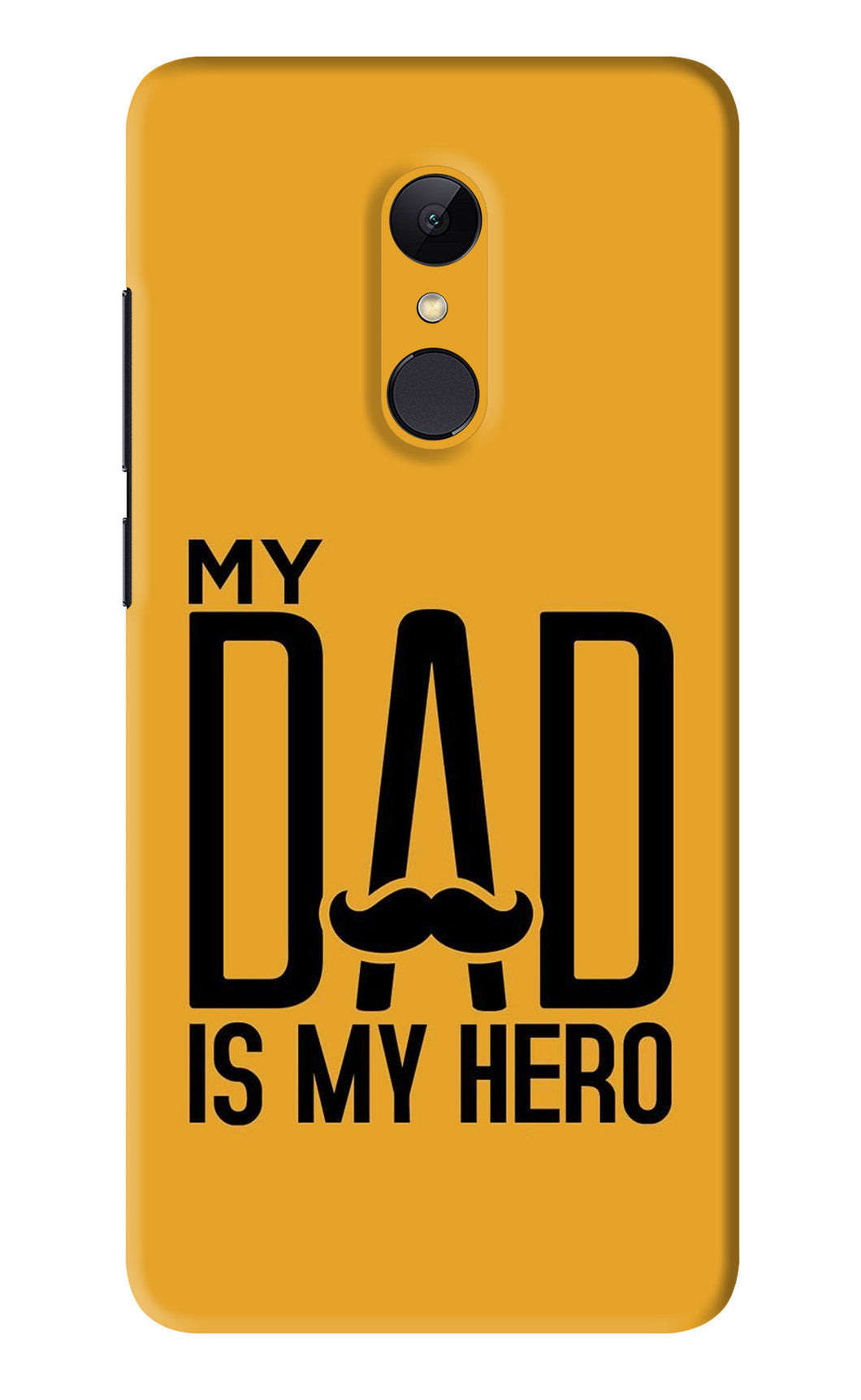 My Dad Is My Hero Xiaomi Redmi Note 5 Back Skin Wrap