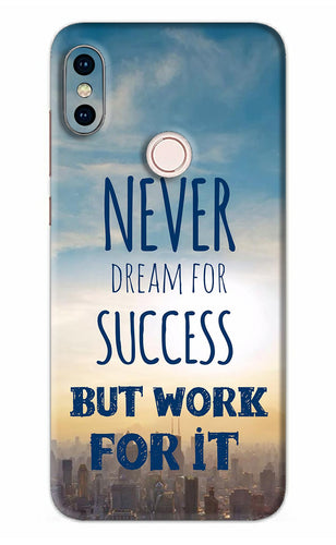 Never Dream For Success But Work For It Xiaomi Redmi Note 5 Pro Back Skin Wrap