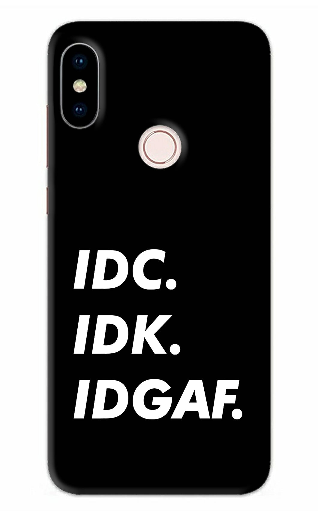 Idc Idk Idgaf Xiaomi Redmi Note 5 Pro Back Skin Wrap